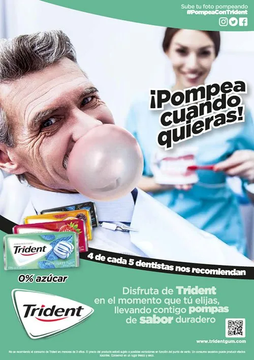 Gráfica publicitaria de Trident «¡Pompea cuando quieras!» con un paciente haciendo una pompa en la consulta del dentista.